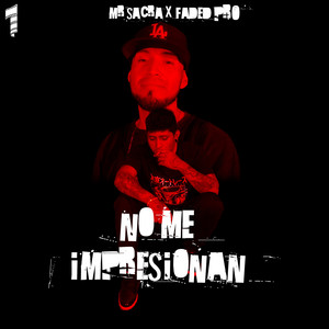 No Me Impresionan (Explicit)