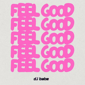 Feel Good