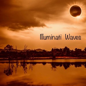 Illuminati Waves (Explicit)