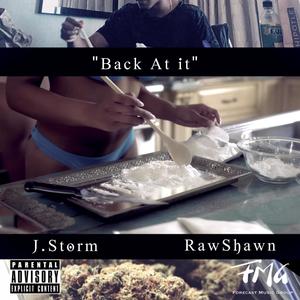 Back at It (feat. RawShawn) [Explicit]