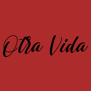 Otra Vida