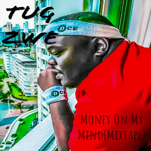 Money on My Mind (Mixtape) [Explicit]