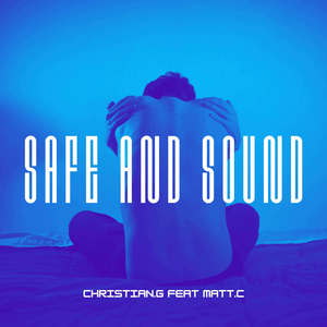 Safe And Sound (feat. Matt.C) [Radio Edit]