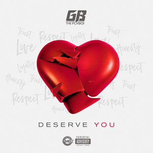 Deserve You (Explicit)