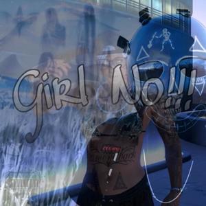 GIRL NO!!! (Explicit)