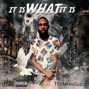 IT IS WHAT IT IS (Explicit)