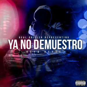 Ya No Demuestro (Explicit)