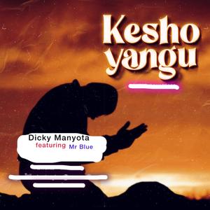 Kesho Yangu (feat. Mr Blue)