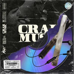 Crak Music (feat. Cambatta, T. Sawyer, Sle3p & Izreal Jacob) [Explicit]