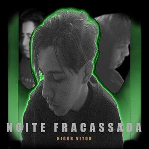 Noite Fracassada