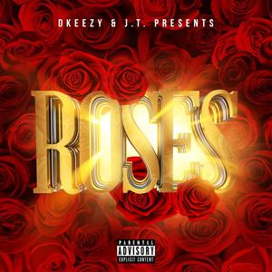 Roses (Explicit)