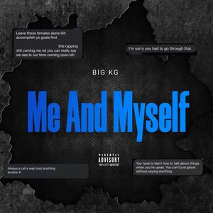 Me and Myself (Explicit)