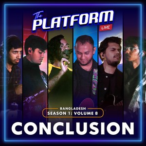 The Platform Live: Conclusion (Season 1, Vol. 8)