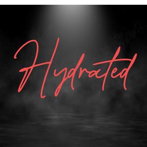 Hydrated (feat. Chanin, Ashley Singh & Hunter Metts)