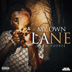 MY OWN LANE (Explicit)