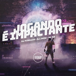 DJ Pinguim - Jogando É Impactante (Explicit)