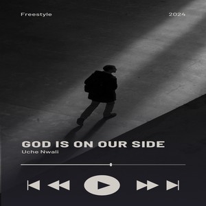 God Is On Our Side (Freestyle)