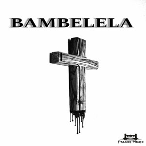 Bambelela