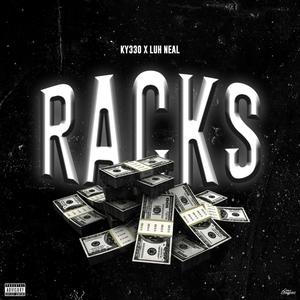 Racks In (feat. LuhNeal) (Explicit)