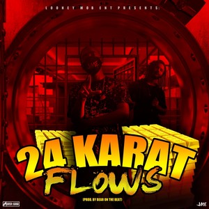 24 Karat Flows (Explicit)