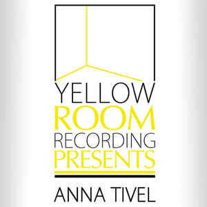 Yellow Room Recording Presents...Anna Tivel