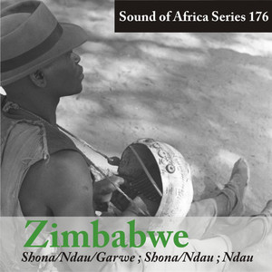 Sound of Africa Series 176: Zimbabwe (Shona/Ndau/Garwe, Nda )