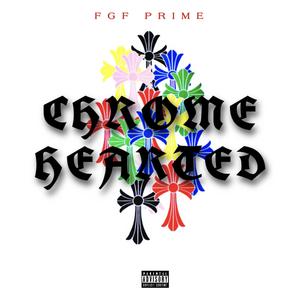 CHROME HEARTED (Explicit)