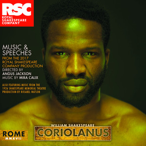 Coriolanus: Music and Speeches