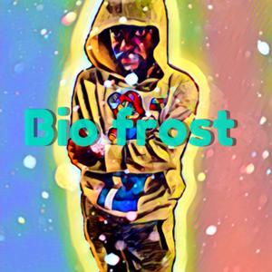 Bio Frost (Explicit)