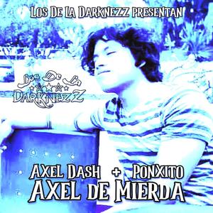 Axel de Mierda (Explicit)