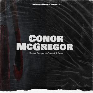 Conor McGregor (feat. C-MatrikS Beatz) [Explicit]