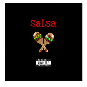 Salsa (feat. Lul Ty10 & K47BTA) [Explicit]