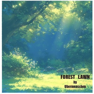 Forest Lawn (Alternate Mix)
