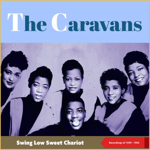 Swing Low Sweet Chariot (Recordings of 1959 - 1962)