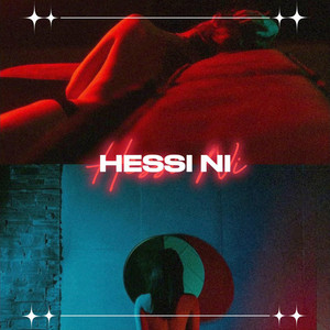 Hessi Ni (Explicit)