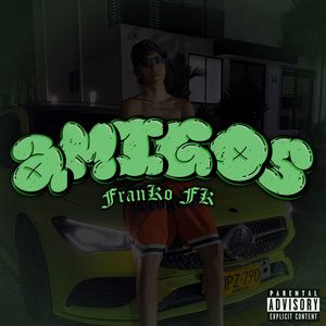 Amigos (Explicit)