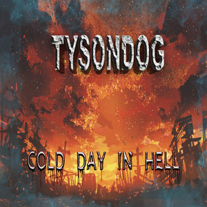 Cold Day In Hell (Explicit)