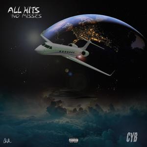 All Hits No Misses (Explicit)