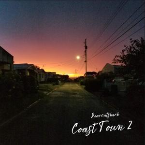 Coast Town 2 (Explicit)