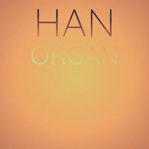 Han Organ