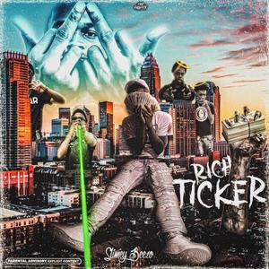 RICH TICKER (Explicit)