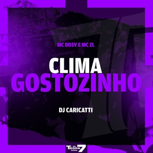 Clima gostozinho (Explicit)