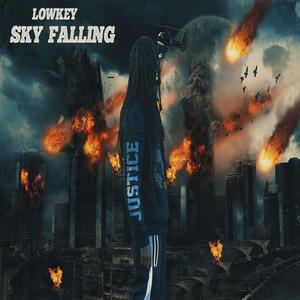 Sky Falling (Explicit)