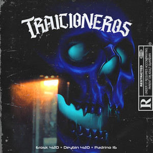 Traicioneros (Explicit)