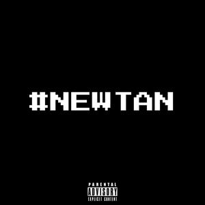 #NEWTAN (Explicit)