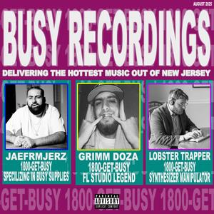 Busy Robbery (feat. Grimm Doza & Lobstertrapper) (Explicit)
