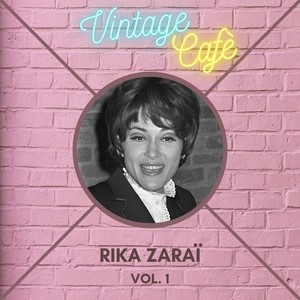 Rika Zaraï - Vintage Cafè, Vol. 1