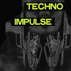 Techno Impulse (Selection Techno Music)