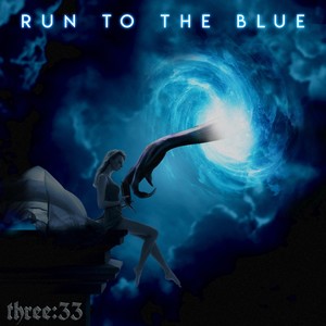 Run to the Blue (Explicit)