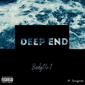 Deep End (feat. Youngzeek) (Explicit)